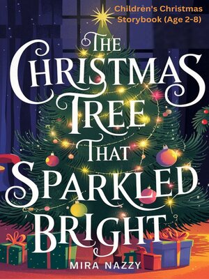 cover image of THE CHRISTMAS TREE THAT SPARKLED BRIGHT